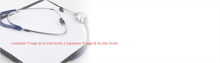 Canadian Triage & Acuity Scale / Japanese Triage & Acuity Scale